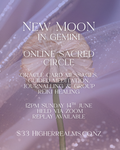 New Moon in Gemini | Online Sacred Circle | LIVE 12pm Sunday 14th June (Replay Available)